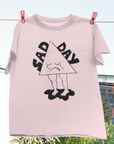 SAD DAY TEE